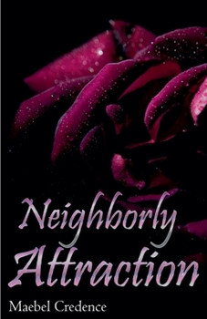 Paperback Neighborly Attraction Book