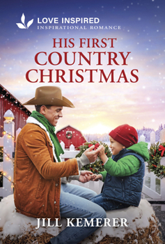 His First Country Christmas: An Uplifting Inspirational Romance