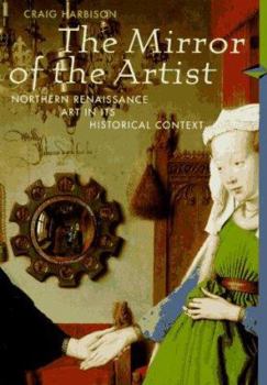 Paperback The Mirror of the Artist: Northern Renaissance Art (Perspectives) (Trade Version) Book