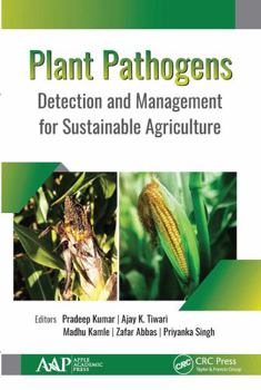 Paperback Plant Pathogens: Detection and Management for Sustainable Agriculture Book