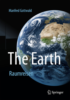 Hardcover The Earth: Space Travels Book