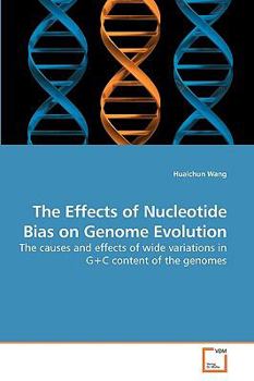 Paperback The Effects of Nucleotide Bias on Genome Evolution Book