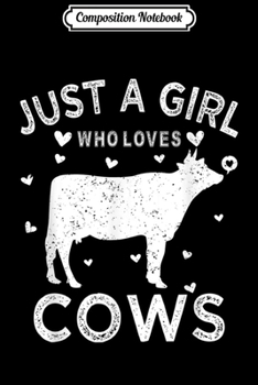 Composition Notebook: Vintage Retro Style Just A Girl Who Loves Cows  Journal/Notebook Blank Lined Ruled 6x9 100 Pages