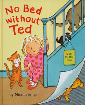 Hardcover No Bed Without Ted. by Nicola Smee Book