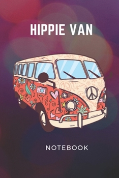 Paperback Hippie Van Notebook: Journal Notebook for Writing Blank Linked 104 Pages 6x9 for all Flower Power Van Peace and Love Fans Book