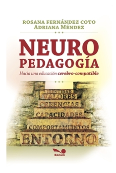 Paperback NEUROPEDADOGÍA hacía una educación cerebro-compatible: recursos neurodidácticos basados en los niveles de aprendizaje y cambio [Spanish] Book