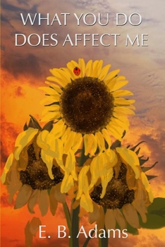 Paperback What You Do Does Affect Me Book