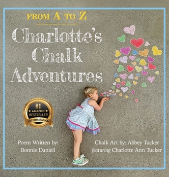 Hardcover From A to Z, Charlotte's Chalk Adventures Book