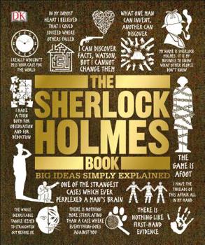 The Sherlock Holmes Book - Book  of the Big Ideas Simply Explained