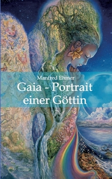 Paperback Gaia - Portrait einer Göttin [German] Book