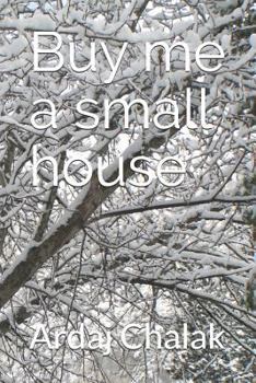 Paperback Buy Me a Small House Book