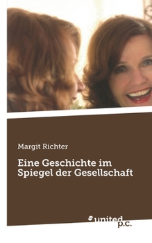 Paperback Eine Geschichte im Spiegel der Gesellschaft [German] Book