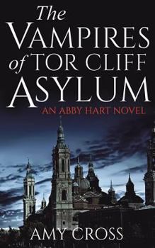 The Vampires of Tor Cliff Asylum
