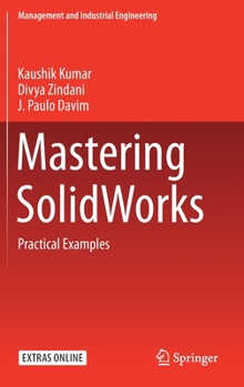 Hardcover Mastering Solidworks: Practical Examples Book