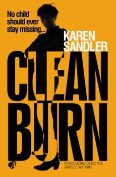 Clean Burn - Book #1 of the Janelle Watkins, Private Investigator