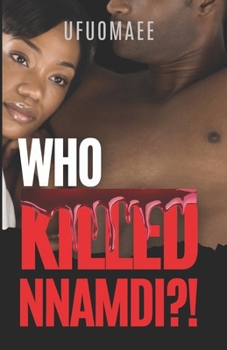 Paperback Who Killed Nnamdi?! Book
