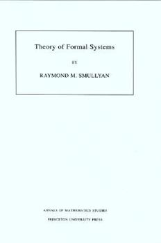 Paperback Theory of Formal Systems. (Am-47), Volume 47 Book