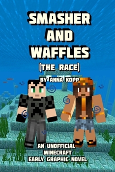 Paperback Smasher and Waffles: The Race Book