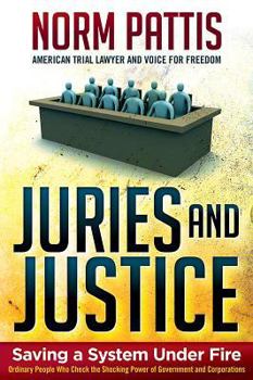 Paperback Juries and Justice: Saving a System Under Fire Book