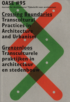 Paperback OASE 95: Crossing Boundaries: Transcultural Practices in Architecture and Urbanism Book