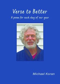 Paperback Verse To Better: A Poem For Each Day Of Our Year Book