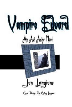Paperback Vampire Edvard: An Avi Asher Novel Book
