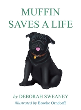 Hardcover Muffin Saves a Life Book