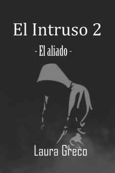 Paperback El Intruso 2: El Aliado [Spanish] Book
