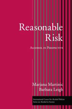 Paperback Reasonable Risk: Alcohol in Perspective Book