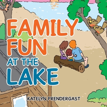 Paperback Family Fun at the Lake Book