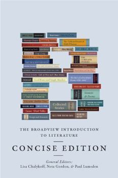 Paperback The Broadview Introduction to Literature: Concise Edition Book