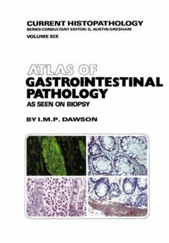 Paperback Atlas of Gastrointestinal Pathology: As Seen on Biopsy Book