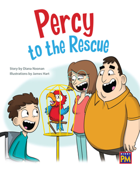 Paperback Percy to the Rescue: Leveled Reader Silver Level 23 Book