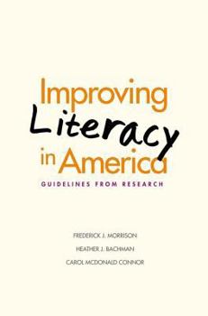 Hardcover Improving Literacy in America: Guidelines from Research Book