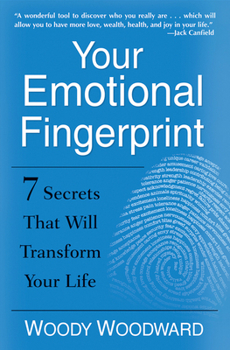 Paperback Your Emotional Fingerprint: 7 Secrets That Will Transform Your Life Book