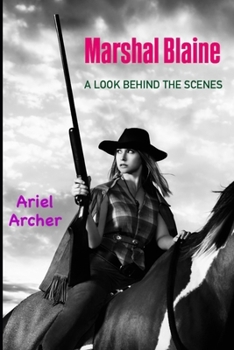 Paperback Marshal Blaine: A Look Behind the Scenes Book