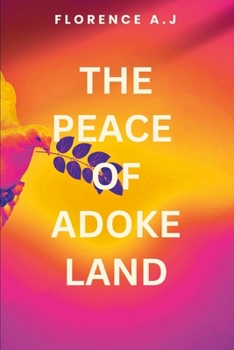 Paperback The Peace of Adoke Land Book