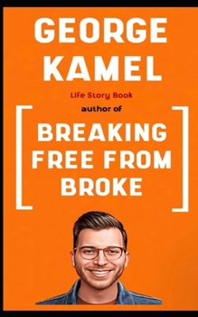 Paperback George Kamel Book: Life Story Book