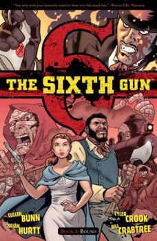 Paperback The Sixth Gun Vol. 3: Bound Book
