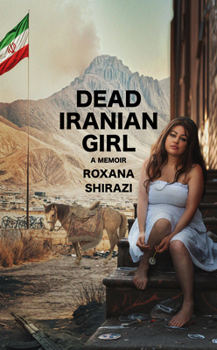 Hardcover Dead Iranian Girl Book