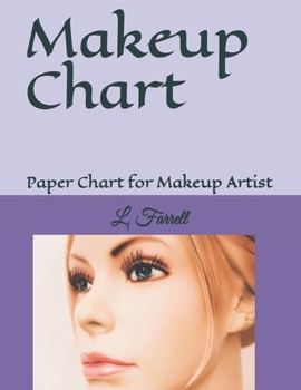 Paperback Makeup Chart: Paper Chart for Makeup Artist Book