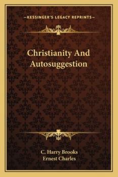 Paperback Christianity And Autosuggestion Book