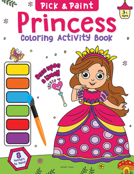 Paperback Princess: Pick and Paint Coloring Activity Book