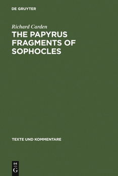 Hardcover The Papyrus Fragments of Sophocles Book