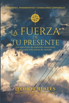 Paperback La fuerza de tu presente [Spanish] Book