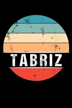 Paperback Tabriz: 100 Pages 6 'x 9' - Travel Journal or Notebook Book