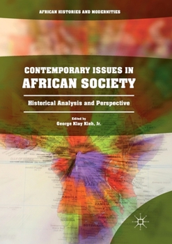 Paperback Contemporary Issues in African Society: Historical Analysis and Perspective Book