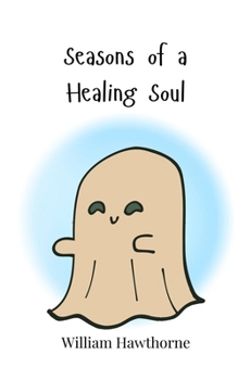 Paperback Seasons of a Healing Soul Book