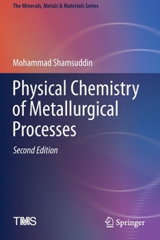 Paperback Physical Chemistry of Metallurgical Processes, Second Edition Book