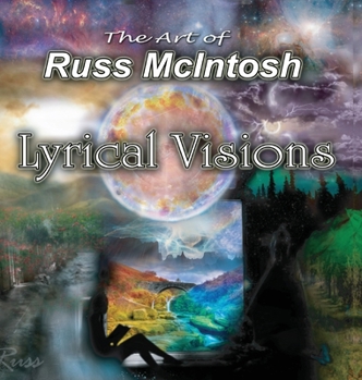 Hardcover Lyrical Visions: Album Art by Russ McIntosh Book